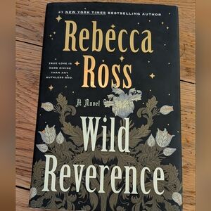 Wild Reverence By Rebecca Ross